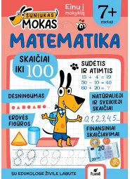 ŠUNIUKAS MOKAS. Matematika 7+